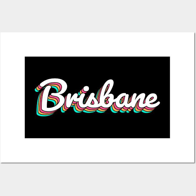 Brisbane Australia Retro Script Wall Art by modeoftravel